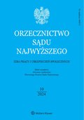 Orzecznictwo Sądu Najwyższego. Izba Pracy i Ubezpieczeń Społecznych – e-wydanie – 10/2024