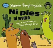 : Ni pies ni wydra - czyli o wyrażeniach, które pokazują język - audiobook