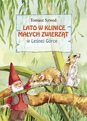 : Lato w klinice małych zwierząt w Leśnej Górce - ebook