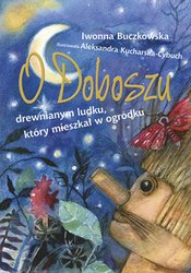 : O Doboszu drewnianym ludku, który mieszkał w ogródku - ebook