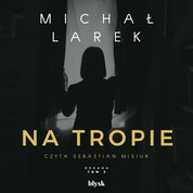 : Na tropie - audiobook