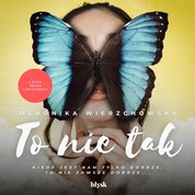 : To nie tak - audiobook