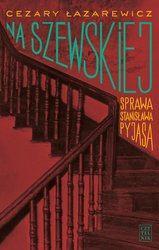 : Na Szewskiej. Sprawa Stanisława Pyjasa - ebook