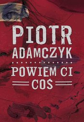 : Powiem ci coś - ebook