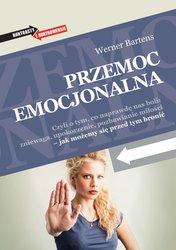 : Przemoc emocjonalna. Czyli o tym, co naprawdę nas boli: zniewaga, upokorzenie, pozbawianie miłości - jak możemy się przed tym bronić - ebook