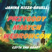 : Przygody Małych Wędrowców - audiobook