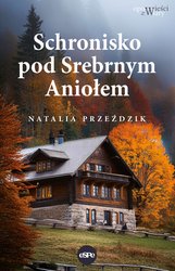 : Schronisko pod Srebrnym Aniołem - ebook