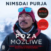 : Poza możliwe. Jeden żołnierz, czternaście szczytów - moje życie w strefie śmierci - audiobook