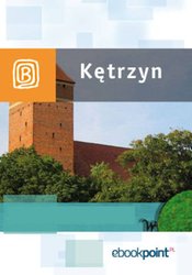 : Kętrzyn. Miniprzewodnik - ebook