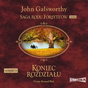 : Saga rodu Forsyte'ów. Tom 9. Koniec rozdziału. Część 3. Za rzeką - audiobook