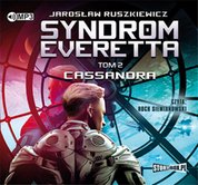 : Syndrom Everetta. Tom 2. Cassandra - audiobook