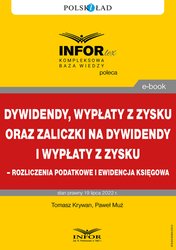 : Dywidendy, wypłaty z zysku oraz zaliczki na dywidendy i wypłaty z zysku - rozliczenia podatkowe i ewidencja księgowa - ebook