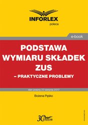 : Podstawa wymiaru składek ZUS - praktyczne problemy - ebook