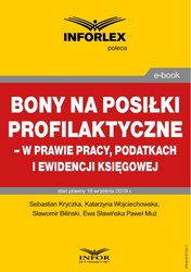 : Bony na posiłki profilaktyczne - w prawie pracy, podatkach i ewidencji księgowej - ebook