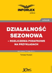 : Działalność sezonowa - rozliczenia podatkowe na przykładach - ebook