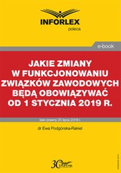 : Jakie zmiany w funkcjonowaniu związków zawodowych będą obowiązywać od 1 stycznia 2019 r. - ebook