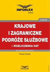 : Krajowe i zagraniczne podróże służbowe - rozliczanie VAT - ebook