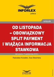 : Od listopada - obowiązkowy split payment i wiążąca informacja stawkowa - ebook