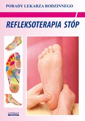 : Refleksoterapia stóp. Porady Lekarza Rodzinnego - ebook