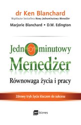 : Jednominutowy Menedżer. Równowaga życia i pracy - audiobook