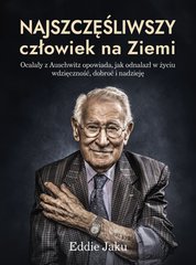 : Najszczęśliwszy człowiek na Ziemi - ebook