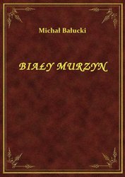 : Biały Murzyn - ebook