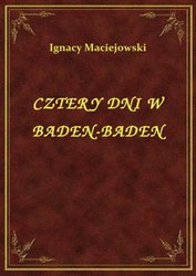 : Cztery Dni W Baden-Baden - ebook