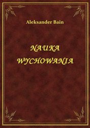 : Nauka Wychowania - ebook