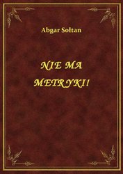 : Nie Ma Metryki! - ebook