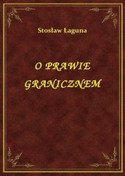 : O Prawie Granicznem - ebook