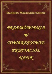 : Przemówienia W Towarzystwie Przyjaciół Nauk - ebook