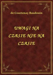 : Uwagi Na Czasie Nie Na Czasie - ebook