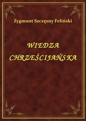 : Wiedza Chrześcijańska - ebook