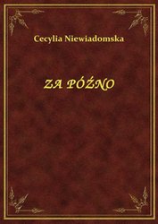 : Za Późno - ebook