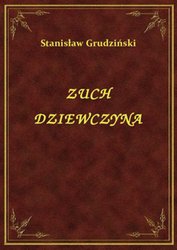 : Zuch Dziewczyna - ebook