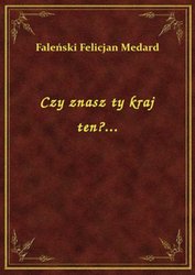 : Czy znasz ty kraj ten?... - ebook