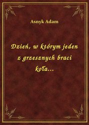 : Dzień, w którym jeden z grzesznych braci koła... - ebook