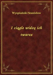 : I ciągle widzę ich twarze - ebook