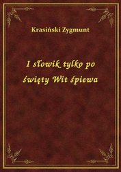 : I słowik tylko po święty Wit śpiewa - ebook