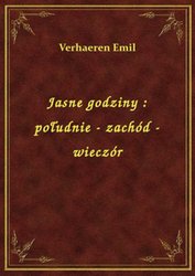 : Jasne godziny : południe - zachód - wieczór - ebook