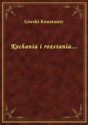 : Kochania i rozstania... - ebook