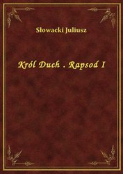 : Król Duch . Rapsod I - ebook