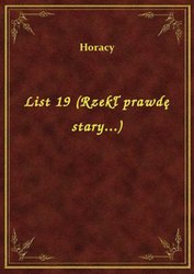 : List 19 (Rzekł prawdę stary...) - ebook