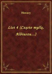 : List 4 (Często myślę, Albiuszu...) - ebook