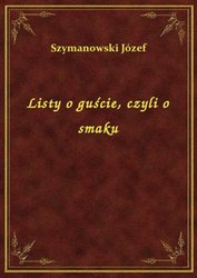 : Listy o guście, czyli o smaku - ebook