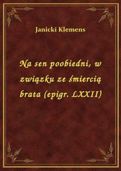 : Na sen poobiedni, w związku ze śmiercią brata (epigr. LXXII) - ebook