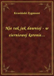 : Nie tak jak dawniej - w cierniowej koronie... - ebook