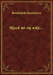 : Niech mi się nikt... - ebook