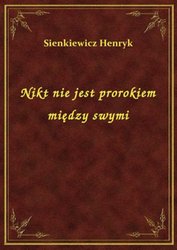 : Nikt nie jest prorokiem między swymi - ebook