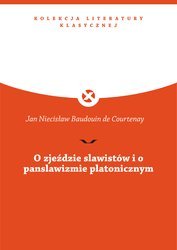 : O zjeździe slawistów i O panslawizmie „platonicznym”: dwa odczyty wygłoszone w Krakowie 16 i 18 czerwca 1903 r. na korzyść Towarzystwa Pomocy Naukowej dla Polek im. Kraszewskiego - ebook